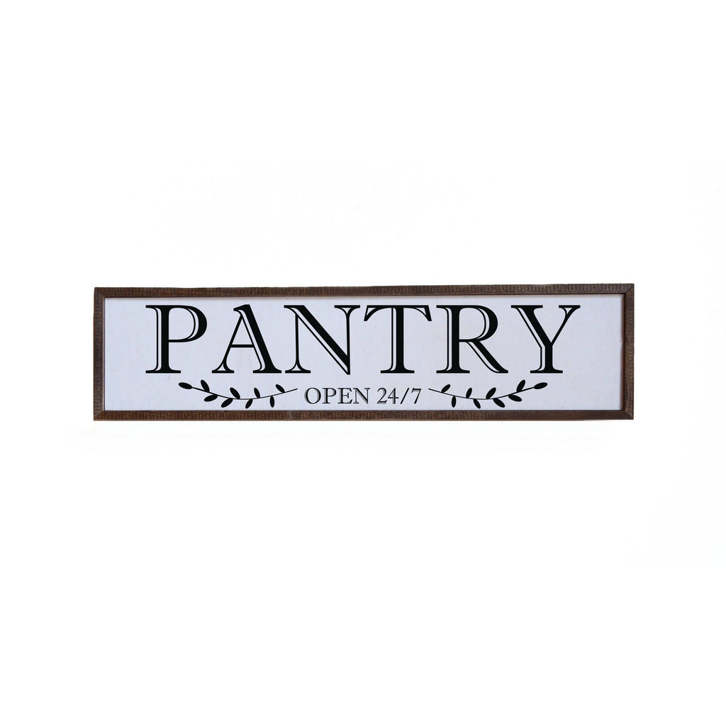 Pantry Open 24-7 Sign - 24x6