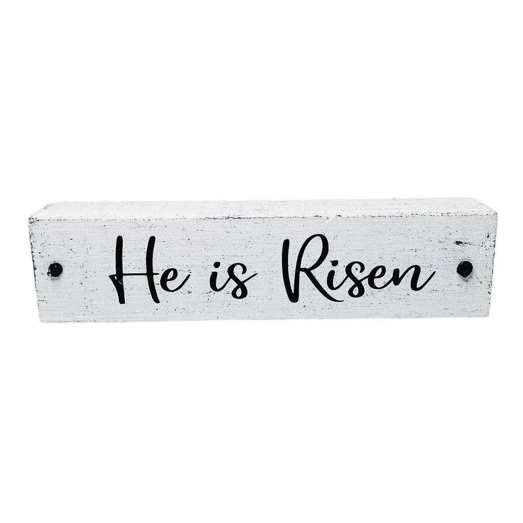 He Is Risen Faith Stick Sign