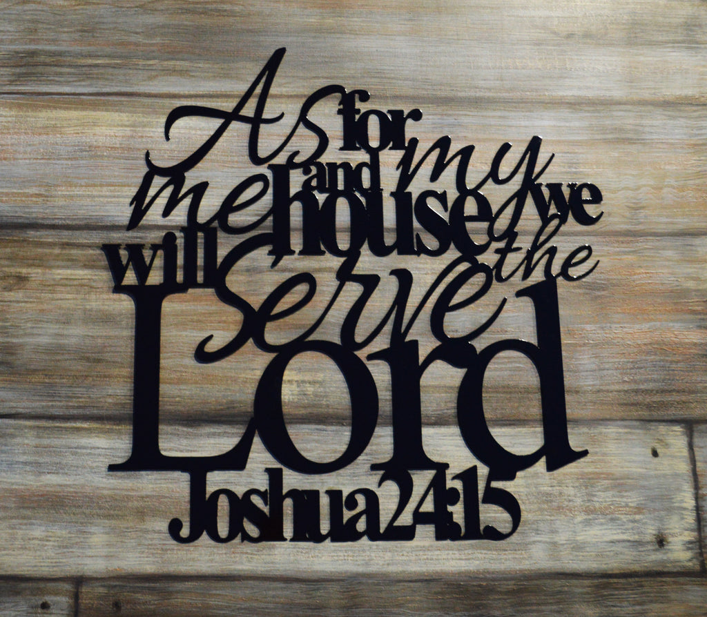 As For Me and My House - Joshua 24:15 - Matarow