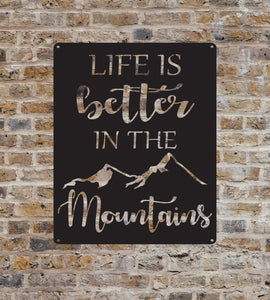 Life is better in the Mountains