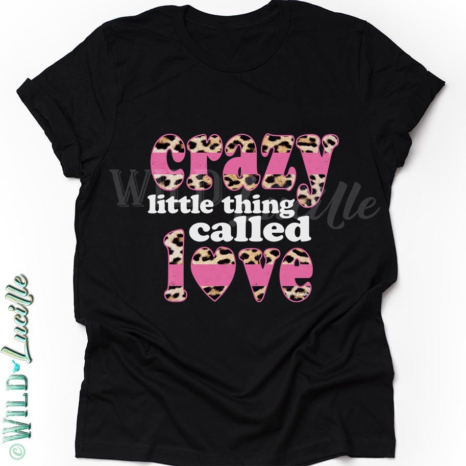 Crazy Little Thing Called Love Tee