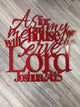As For Me and My House - Joshua 24:15 - Matarow